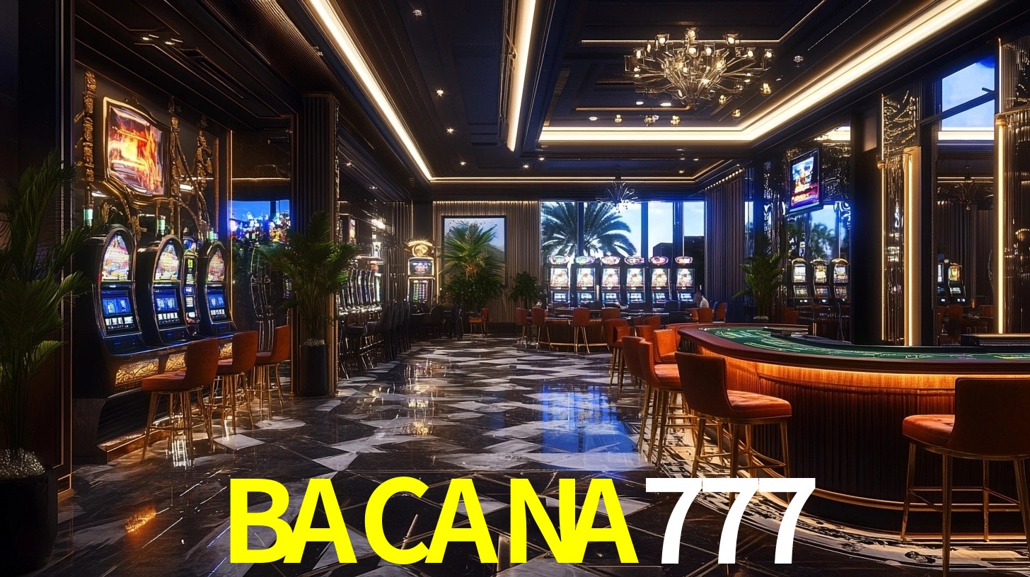 Melhores Jogos de Slots no BACANA777 🍀
